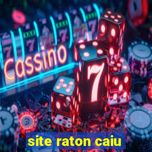 site raton caiu